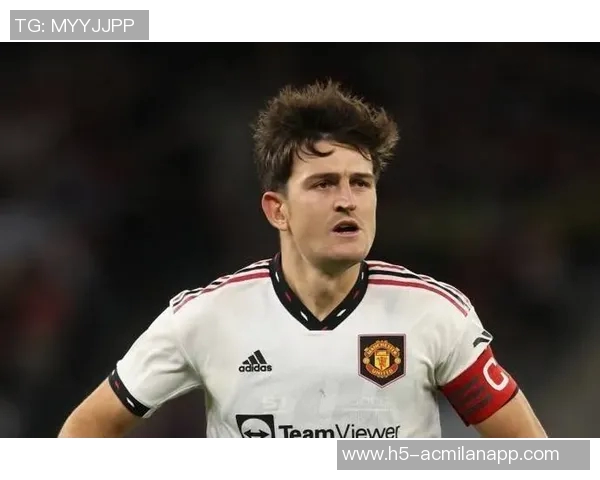 曼晚称马奎尔不仅是后卫更是团队领袖海文将成为他的接班人